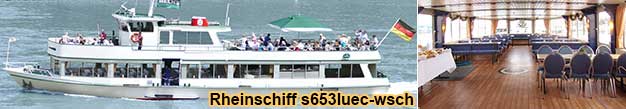 Rheinschiff s653luec-robs Rheinschifffahrt bei Rüdesheim, Bingen, Ingelheim-Freiweinheim, Eltville, Wiesbaden, Mainz, Rüsselsheim, Frankfurt am Main.