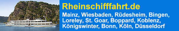 Rheinschifffahrt.de Mainz, Wiesbaden, Rüdesheim, Bingen, Loreley, St. Goar, Boppard, Koblenz, Königswinter, Bonn, Köln, Düsseldorf